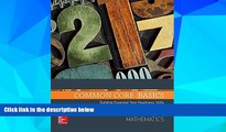 Big Deals  Common Core Basics, Mathematics Core Subject Module (BASICS   ACHIEVE)  Free Full Read