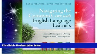 Big Deals  Navigating the Common Core with English Language Learners: Practical Strategies to