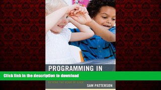 EBOOK ONLINE Programming in the Primary Grades: Beyond the Hour of Code READ PDF BOOKS ONLINE