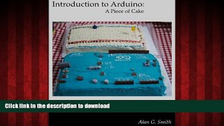 PDF ONLINE Introduction to Arduino: A piece of cake FREE BOOK ONLINE