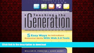 FAVORIT BOOK Teaching the iGeneration: Five Easy Ways to Introduce Essential Skills With Web 2.0