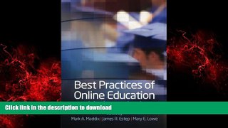 READ THE NEW BOOK Best Practices of Online Education: A Guide for Christian Higher Education READ