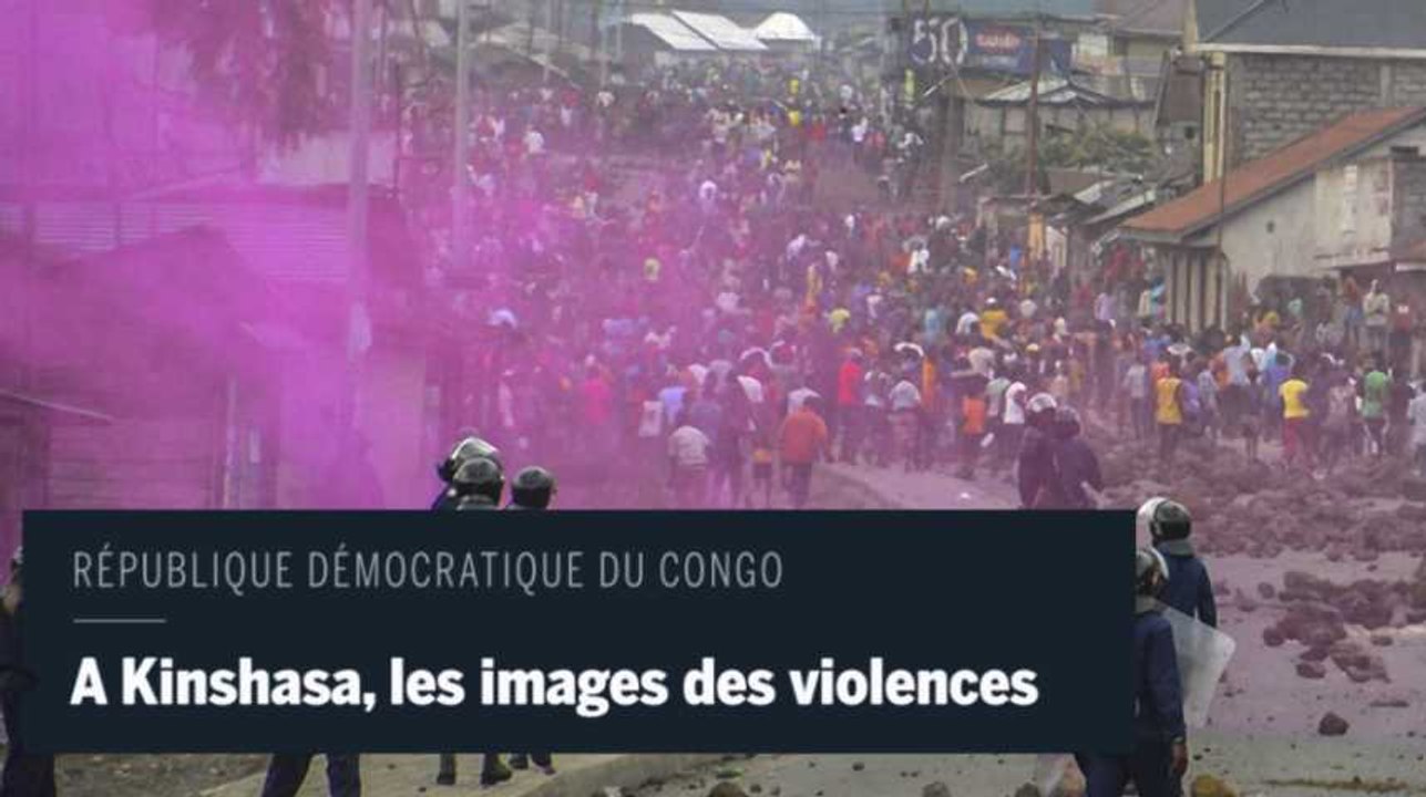 RDC : A Kinshasa, les images des violences.