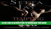 [PDF] Tempting Ecstasy (The Guardians of the Realms) (Volume 4) Popular Colection