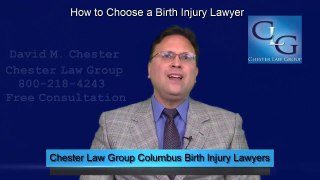 Columbus Birth Injury Lawyer How To Choose A Birth Injury Lawyer