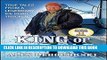 [PDF] King of the Road: True Tales from a Legendary Ice Road Trucker Full Colection