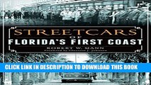 [PDF] Streetcars of Florida s First Coast (Transportation) Popular Colection