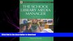 READ THE NEW BOOK The School Library Media Manager, 3rd Edition (Library and Information Science