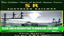 [PDF] British Steam: Southern Railway (The golden years of British steam trains) Full Online