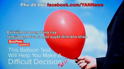 Bài trắc nghiệm bong bóng giúp bạn đưa ra quyết định đúng đắn nhất