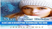 [PDF] A Mail Order Bride: A Mail Order Bride Christmas (Historical Fiction Romance) (Mail Order