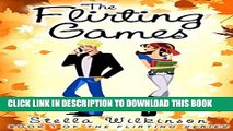[PDF] The Flirting Games (The Flirting Games Series) Full Online