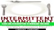 [PDF] Intermittent Fasting Diet: The Intermittent Fasting Cookbook - Delicious Recipes for the