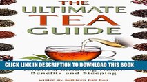 [PDF] The Ultimate Tea Guide: A Detailed List of 60  Tea Varieties, including Health Benefits