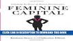 [PDF] Feminine Capital: Unlocking the Power of Women Entrepreneurs Full Online