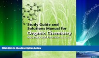 Big Deals  Study Guide/Solutions Manual for Organic Chemistry  Free Full Read Most Wanted