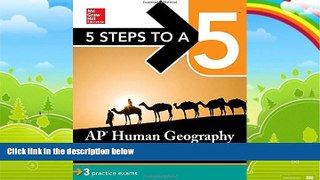 Big Deals  5 Steps to a 5: AP Human Geography 2017  Free Full Read Most Wanted
