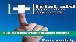[PDF] first aid: fight a time make a life Popular Online
