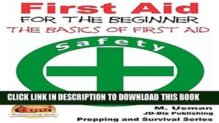 [PDF] First Aid for the Beginner - The Basics of First Aid Popular Online