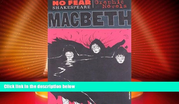 Must Have PDF Macbeth (No Fear Shakespeare Graphic Novels) Free Full Read Best Seller