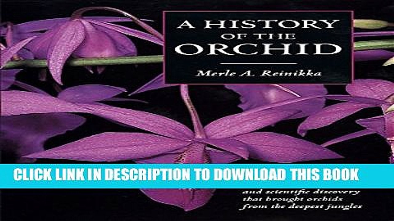 [PDF] A History of the Orchid Full Colection