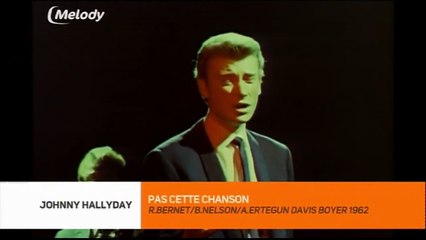 johnny hallyday '' pas cette chanson