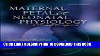 [PDF] Maternal, Fetal and Neonatal Physiology: A Clinical Perspective Full Colection