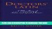 [PDF] Doctors  Latin: A Miscellany of Latin and Greek Phrases (English, Latin and Greek Edition)