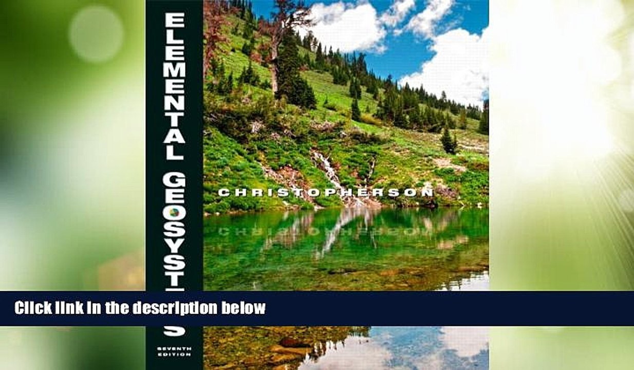 Big Deals  Elemental Geosystems, 7th Edition  Best Seller Books Most Wanted