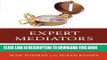 [PDF] Expert Mediators: Overcoming Mediation Challenges in Workplace, Family, and Community