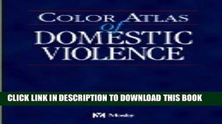 [PDF] Color Atlas of Domestic Violence, 1e Full Online