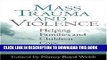 [PDF] Mass Trauma and Violence: Helping Families and Children Cope (Social Work Practice with