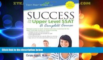 Big Deals  Success on the Upper Level SSAT- A Complete Course  Free Full Read Most Wanted