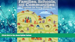 Online eBook Cengage Advantage Books: Families, Schools and Communities: Together for Young
