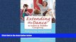 For you Extending the Dance in Infant and Toddler Caregiving: Enhancing Attachment and Relationships
