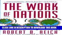[PDF] The Work of Nations: Preparing Ourselves for 21st Century Capitalis Full Colection