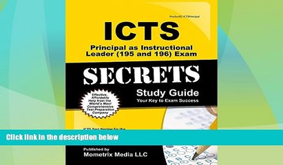 Big Deals  ICTS Principal as Instructional Leader (195 and 196) Exam Secrets Study Guide: ICTS