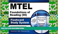 Big Deals  MTEL Foundations of Reading (90) Flashcard Study System: MTEL Test Practice Questions