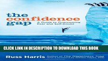 [PDF] The Confidence Gap: A Guide to Overcoming Fear and Self-Doubt Popular Collection