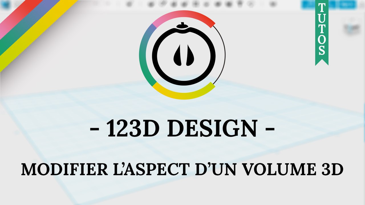 [Tuto] – 123D Design – Modifier l’aspect d’un volume 3D avec l'outil « MATERIAL »