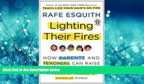 Online eBook Lighting Their Fires: How Parents and Teachers Can Raise Extraordinary Kids in a