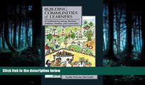 Enjoyed Read Building Communities of Learners: A Collaboration Among Teachers, Students, Families,