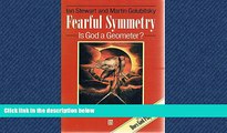 Enjoyed Read Fearful Symmetry: Is God a Geometer?