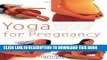 [PDF] Yoga for Pregnancy (Hamlyn Health   Well Being) Popular Colection
