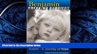 Online eBook Benjamin Breaking Barriers: Autism - A Journey of Hope