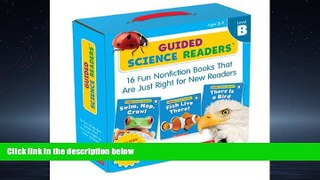 Choose Book Guided Science Readers Parent Pack: Level B: 16 Fun Nonfiction Books That Are Just