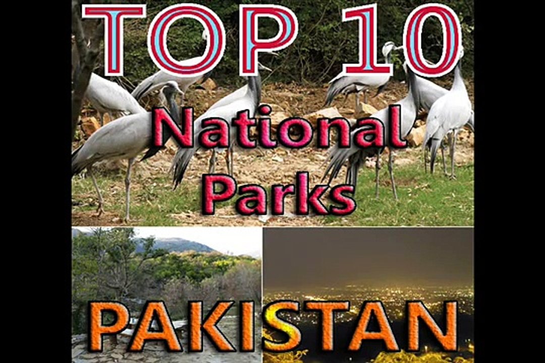 Top 10 National Parks Of Pakistan Best Picnic Points In Pakistan 2016 | 2017