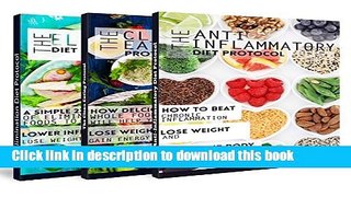 [PDF] Anti-Inflammatory, Clean Eating, Elimination Diet Bundle: Heal Your Body Through Simple