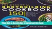 [PDF] Essential Bodybuilding Cookbook: 150 Healthy, Simple   Delicious Bodybuilding Recipes To