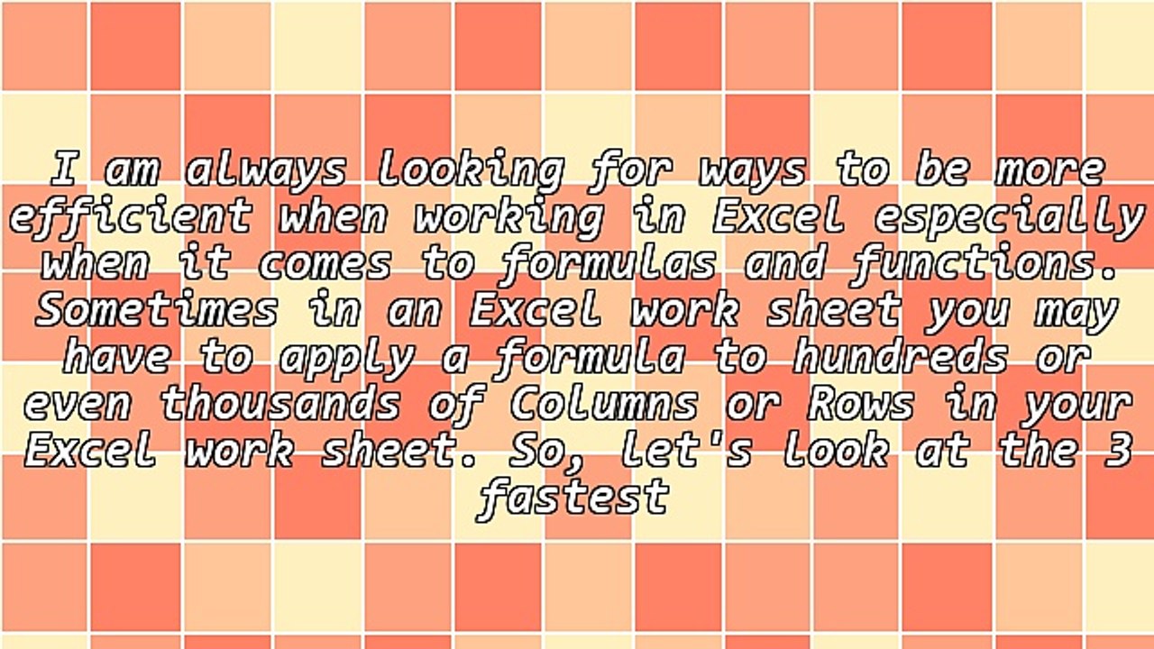 Excel Tip - 3 Fastest Ways To Apply A Formula To An Entire Column Or Row In Excel